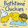 Book cover for "Bathtime Chickies"