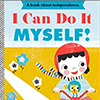 Book cover for "I Can Do It Myself!"