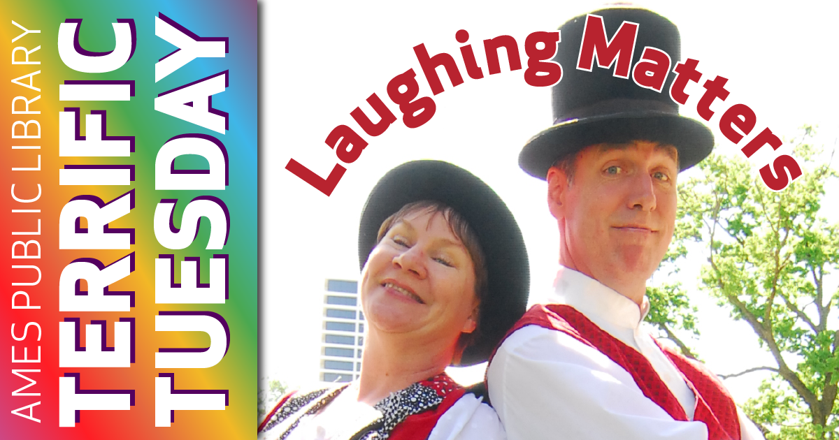 Ames Public Library Terrific Tuesday: Laughing Matters